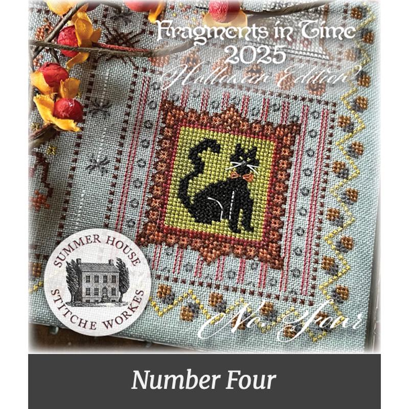 Summer House Stitche Workes | Fragments in Time 2025 Halloween Edition - Number Four