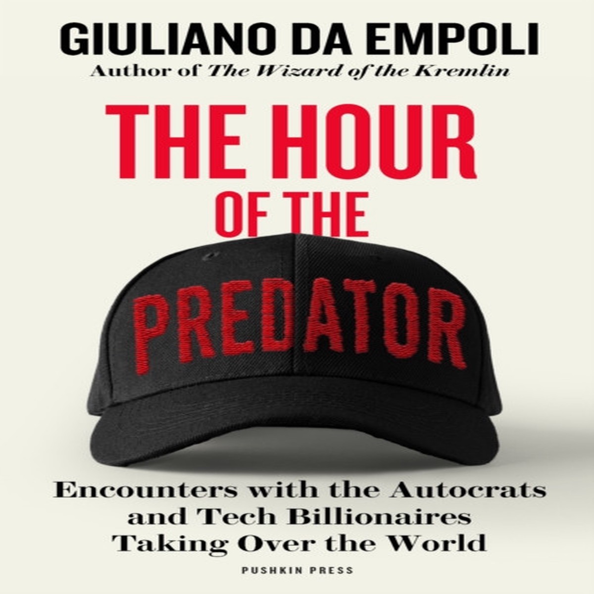 The Hour of the Predator by Giuliano da Empoli