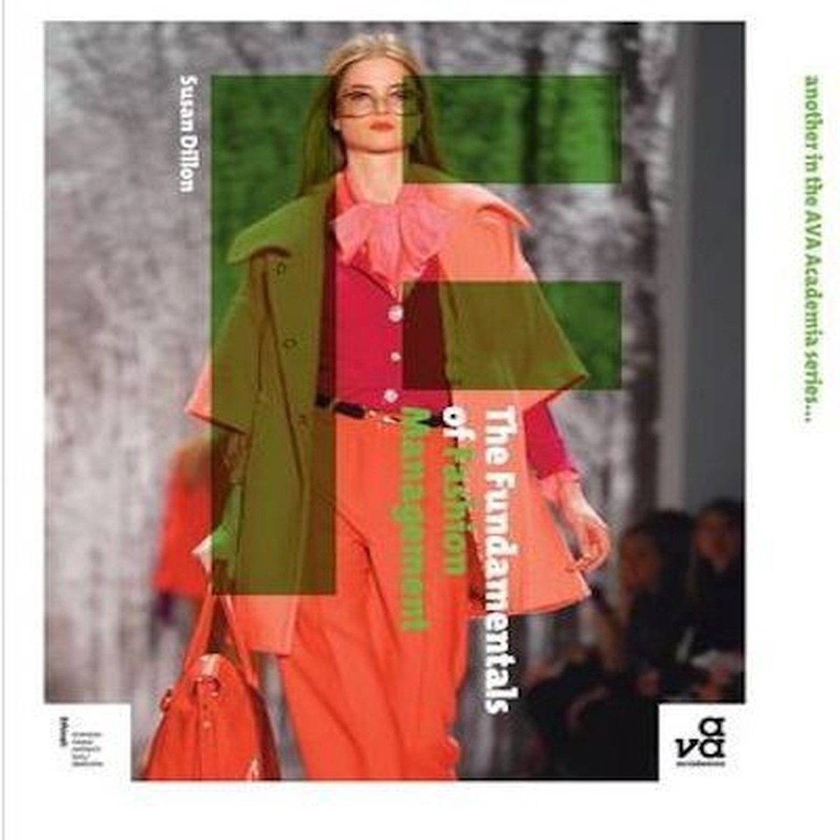 The Fundamentals of Fashion Management by Susan Dillon