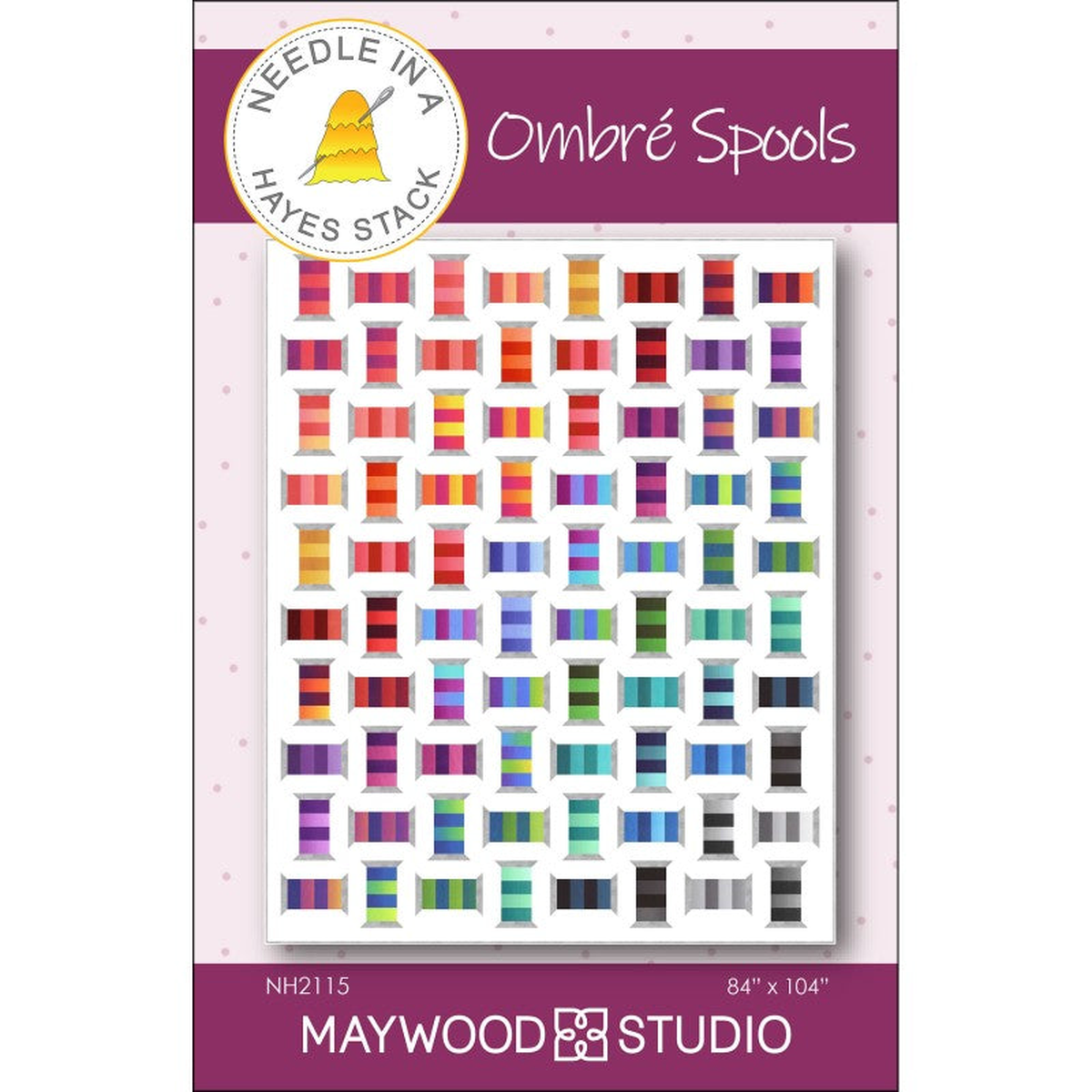 Ombr Spools Quilting Pattern Tiffany Hayes Needle A Hayes Stack
