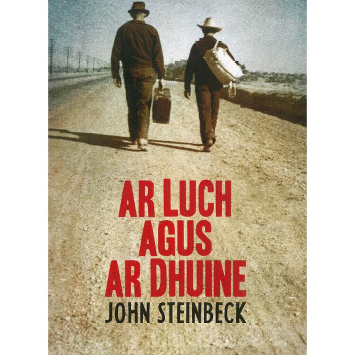 Ar Luch agus ar Dhuine by John Steinbeck