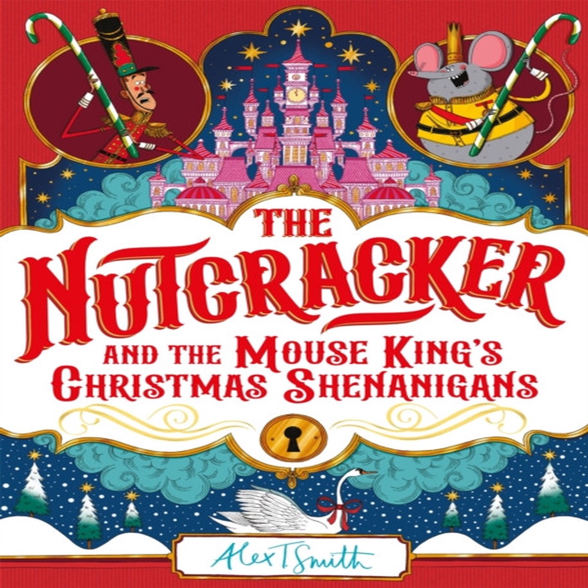 The Nutcracker by Alex T. Smith