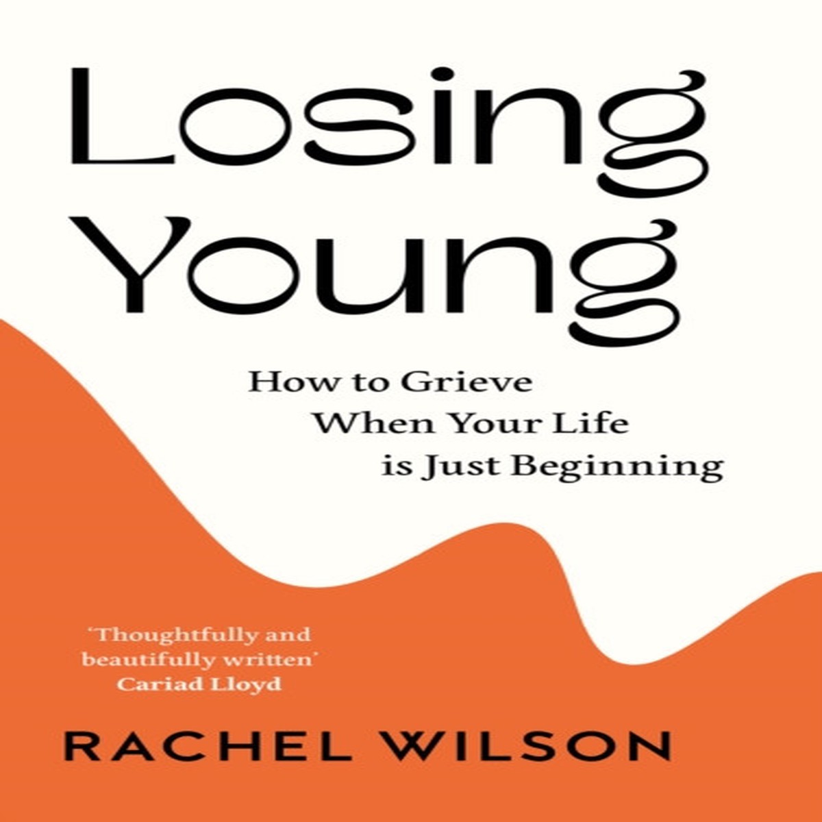 Losing Young by Rachel Wilson