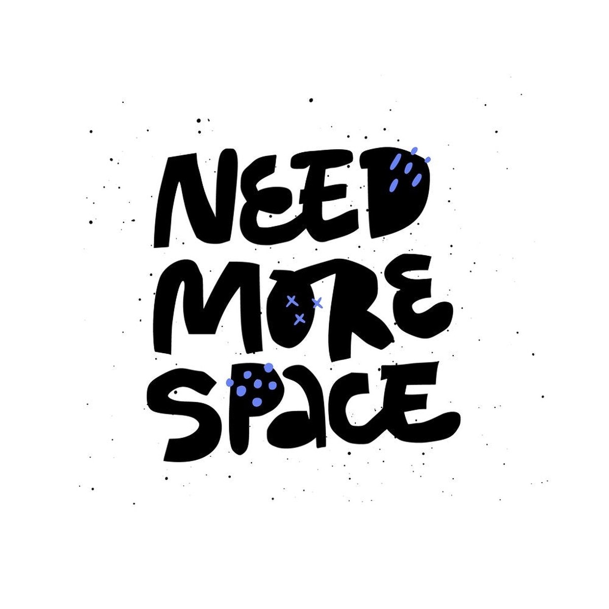 Need More Space Fabric Panel