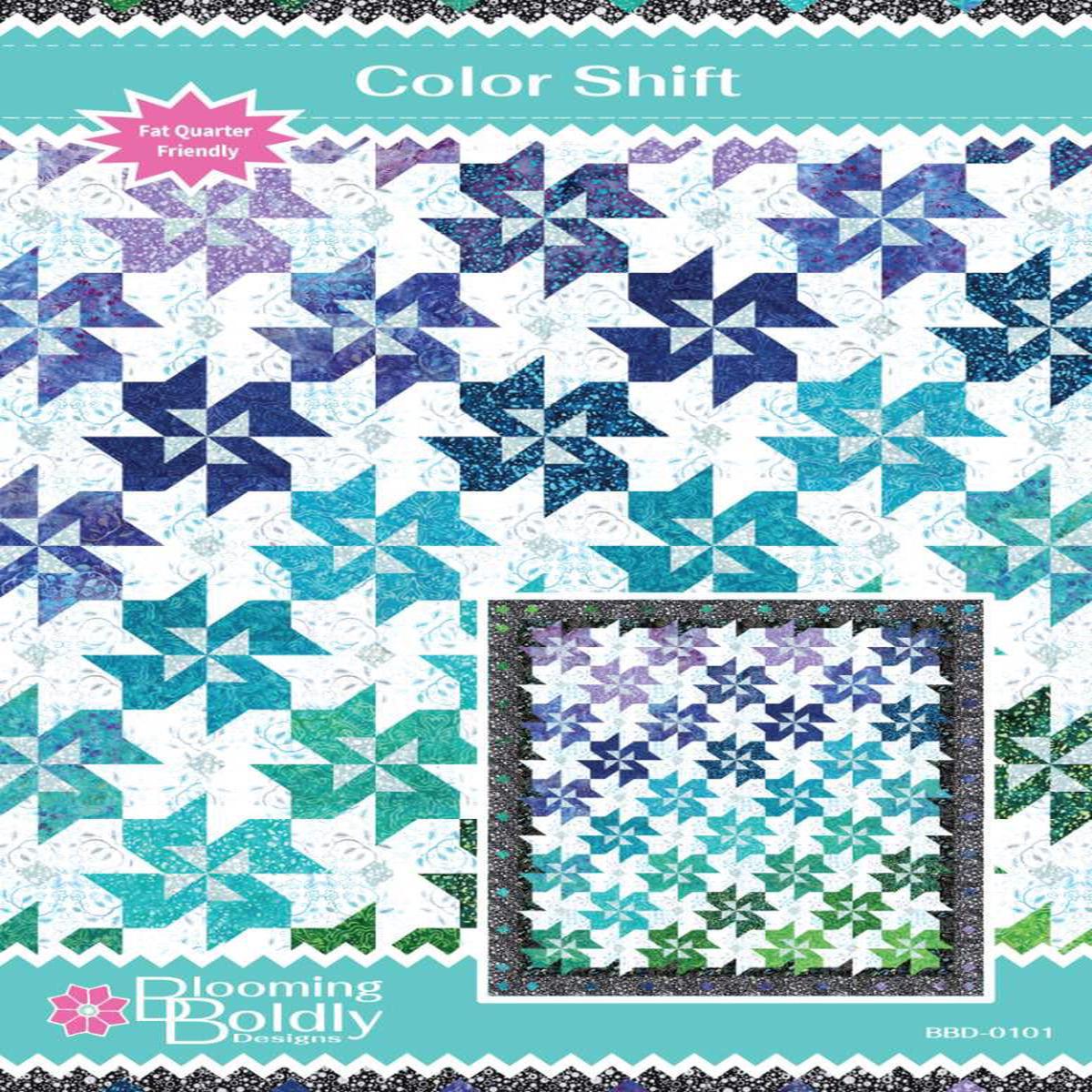 SALE Color Shift Quilt PATTERN P006 - Blooming Boldly Designs - Riley Blake Designs - INSTRUCTIONS Only - Fat Quarter Friendly
