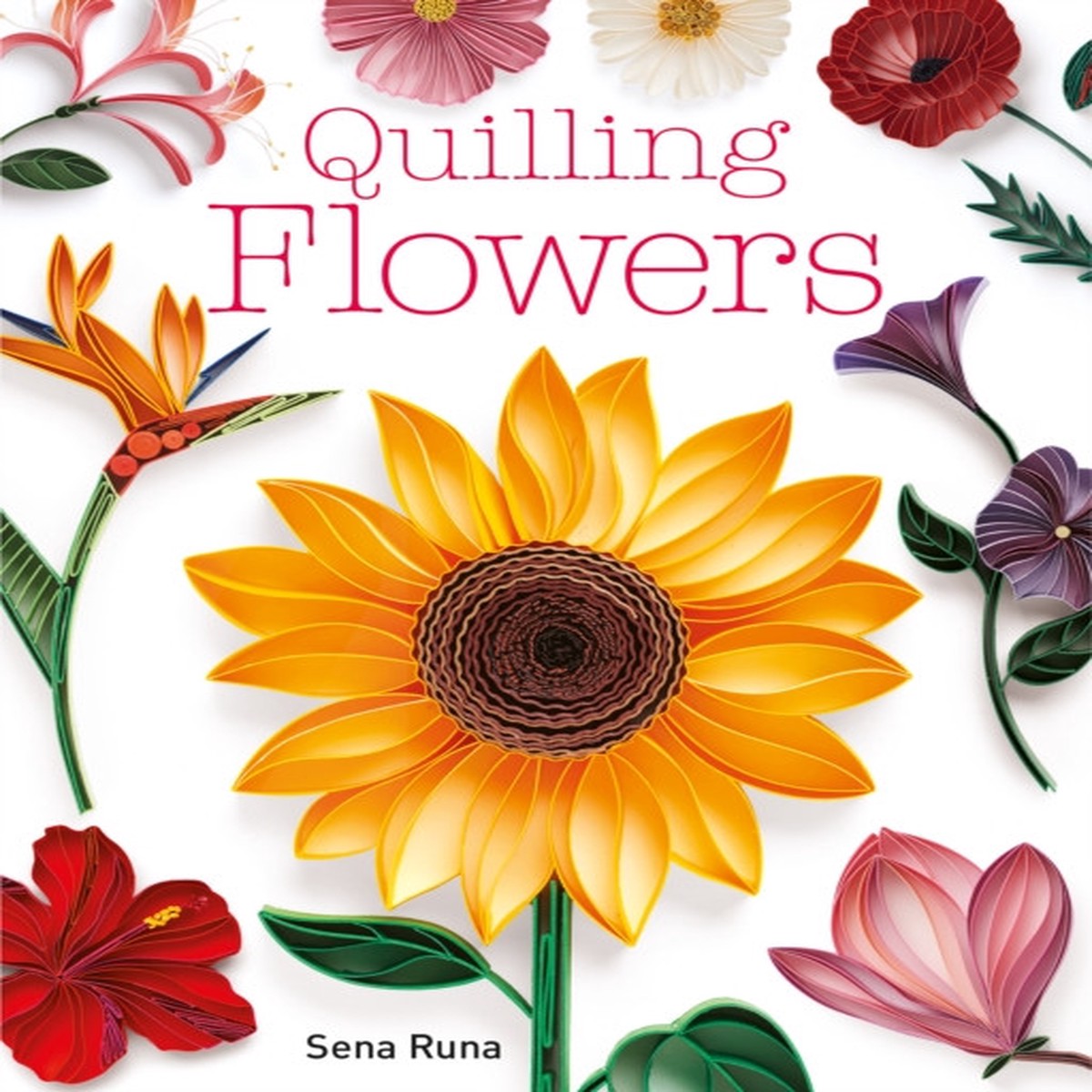 Quilling Flowers by Sena Runa