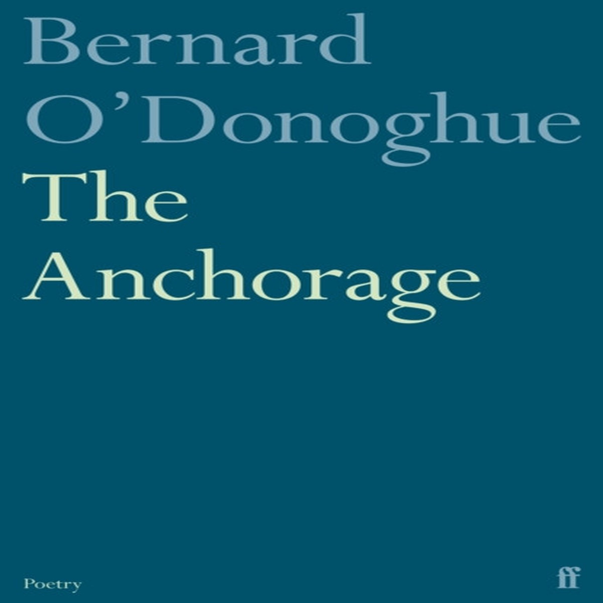 The Anchorage by Bernard O'Donoghue